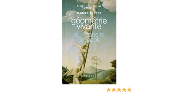 Geometrie Vivante Cassini French Edition Berger Marcel 9782842250355 Amazon Com Books