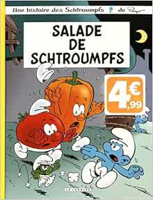 Les Schtroumpfs Lombard Tome 24 Salade De Schtroumpfs Indispensables 2017 24 French Edition Culliford Thierry Parthoens Borecki De Coninck 9782803670949 Amazon Com Books