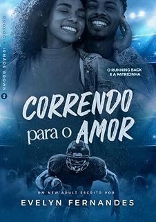 Livro Correndo para o Amor : O Running Back e a Patricinha