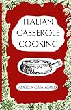 Italian Casserole Cooking Italian Casserole Cooking