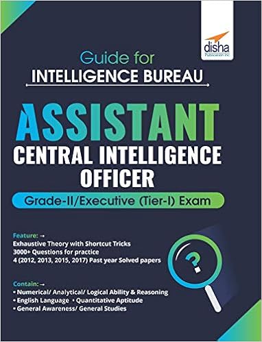 Guide for Intelligence Bureau Assistant Central Intelligence Officer Exam