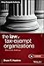 The Law of Tax-Exempt Organizations (Wiley Nonprofit Authority)