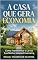Livro A CASA QUE GERA ECONOMIA : Como Transformar o Lar na Sua Melhor Aliada Financeira