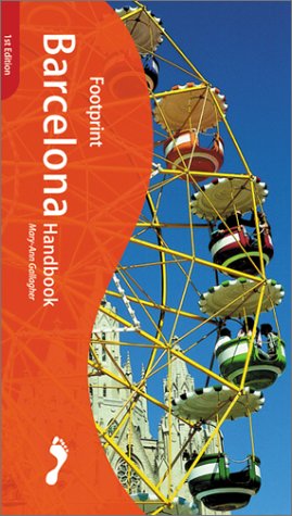 Footprint Barcelona Handbook by Mary-Ann Gallagher