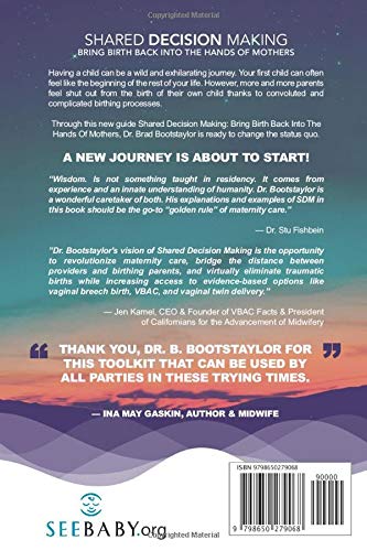 Shared Decision Making: Bring Birth Back Into The Hands Of Mothers Vol1