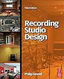 Recording Studio Design, Third Edition (Audio Engineering Society Presents) by Philip Newell