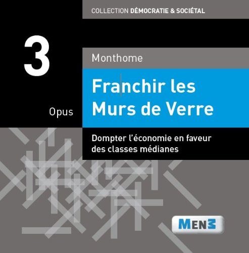 Dompter l'économie en faveur des classes moyennes