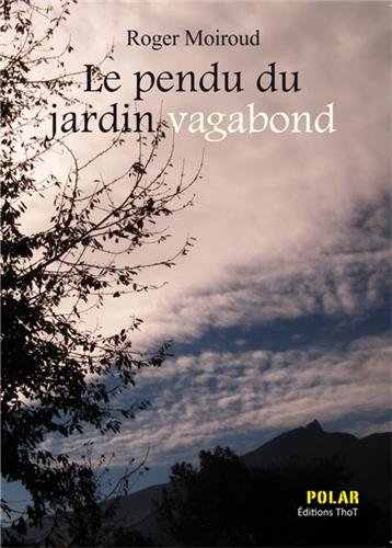 Le  pendu du jardin vagabond
