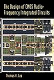 The Design of CMOS Radio-Frequency Integrated Circuits, Lee, Thomas H., 0521630614