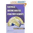 Electrical Machine Analysis Using Finite Elements (Power Electronics and Applications Series)