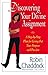 Discovering Your Divine Assignment: A Step-by-Step Plan for Living Out Your Purpose and Passion by 