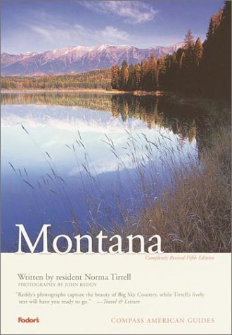 Compass American Guides: Montana, 5th Edition (Full-color Travel Guide) by Norma Tirrell