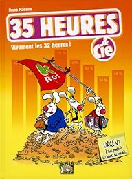 Vivement les 32 heures !