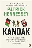 Front cover for the book KANDAK: Fighting with Afghans by Patrick Hennessey