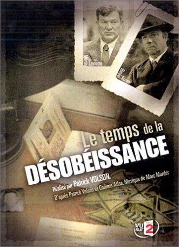 Le Temps De La Désobéissance
