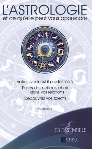 L' astrologie et ce qu'elle peut vous apprendre