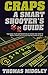 Craps : A Smart Shooter's Guide
