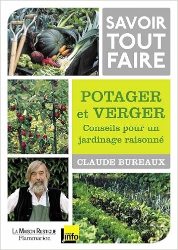 Amazon Fr Savoir Tout Faire Potager Et Verger Bureaux Claude Motte Vincent Livres