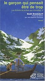 Le  garçon qui pensait être de trop