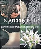 A Greener Life: The Modern Country Compendium