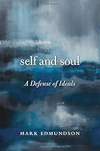 Self and Soul: A Defense of Ideals