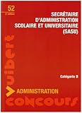 Secretaire d'administration scolaire et universitaire (SASU) (French Edition) by 