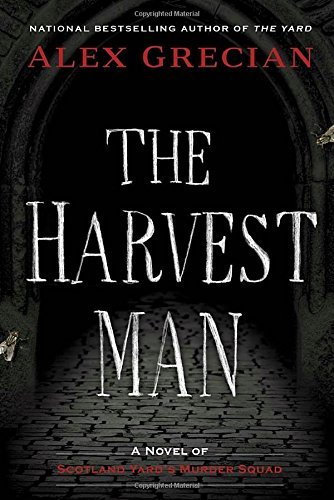 The Harvest Man (Scotland Yard's Murder Squad) by Alex Grecian (2016-04-05)