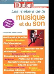 Les  métiers de la musique et du son