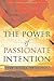 The Power of Passionate Intention: The Elisha Principle