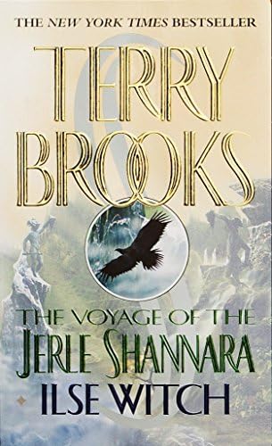 The Voyage of the Jerle Shannara: Ilse Witch: The Voyage of the Jerle Shannara, Book 1