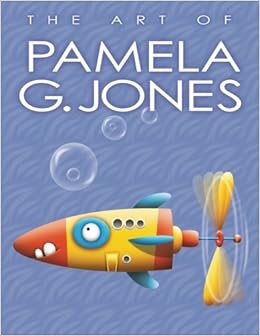 Amazon Com The Art Of Pamela G Jones Jones Pamela G Books Amazon Com The Art Of Pamela G Jones Jones Pamela G Books