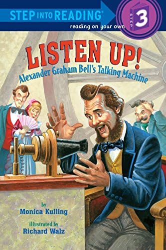 Listen Up!: Alexander Graham Bell's Talking Machine (Step into Reading)
