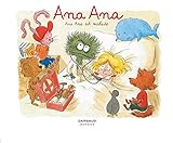 Ana Ana, Tome 10 : Ana Ana est malade by 