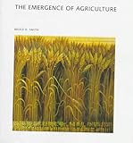 The Emergence of Agriculture (Scientific American Library) by 