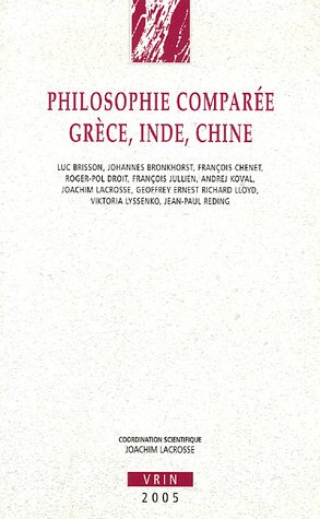 Philosophie comparée, Grèce, Inde, Chine