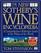 The New Sotheby's Wine Encyclopedia, Third Edition by 
