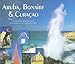 Aruba, Bonaire And Curacao
