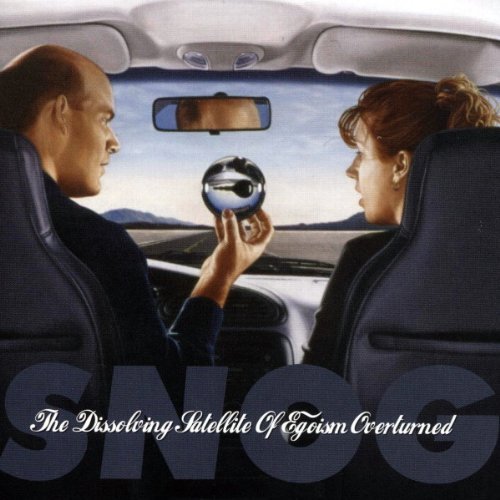 Snog - The Dissolving Satellite of Egoism Overturned - Zortam Music