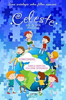 Livro Antologia Celeste: Histórias sobre filhos especiais