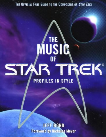The Music of Star Trek by Jeff Bond