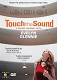 TOUCH THE SOUND - A SOUND JOURNEY WITH EVELYN GLEN