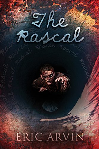 The Rascal by Eric Arvin