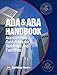 ADA & ABA Accessibility Guildelines for Bldgs. & Facilites