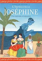 L' impératrice Joséphine