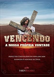 Livro Vencendo A Nossa Própria Vontade