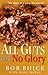 All Guts and No Glory: The story of a Long Tan warrior by Bob Buick, Gary McKay