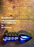 Brethren, life in bondage. Book twenty four (Brethren Life In Bondage 24)