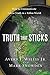 Truth That Sticks: How to Communicate Velcro Truth in a Teflon World (LifeChange) by Avery Willis, Mark Snowden