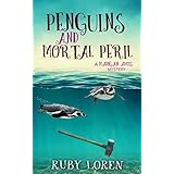 Penguins and Mortal Peril: Mystery (Madigan Amos Zoo Mysteries Book 1)