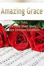 Amazing Grace for Tuba; Pure Lead Sheet Music by Lars Christian Lundholm